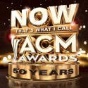 ‘Now That’s What I Call ACM Awards 50 Years’ to be Released March 31st