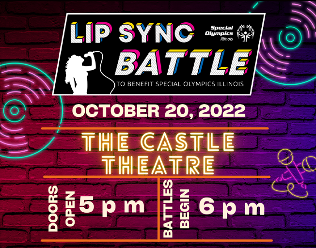 2022 Lip Sync Battle for Special Olympics Illinois October 20th at the Castle Theatre