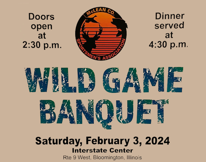 2024 McLean County Sportsmen’s Wild Game Banquet