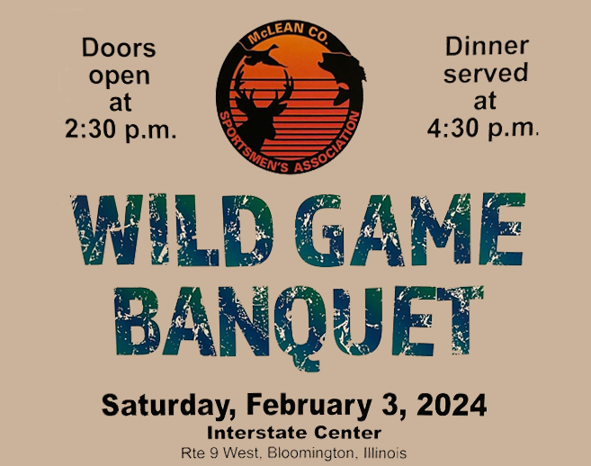 2024 McLean County Sportsmenâs Wild Game Banquet