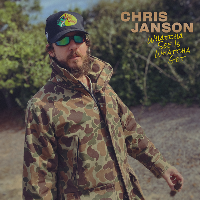 Chris Janson "Whatcha See Is Whatcha Get" single art